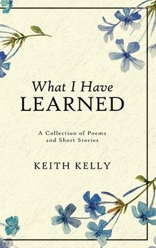 portada What I Have Learned (in English)
