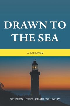 portada Drawn to the Sea: A Memoir (en Inglés)