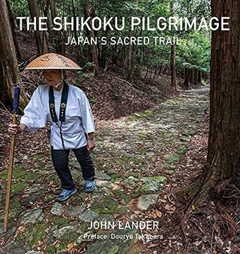 portada The Shikoku Pilgrimage: Japan'S Sacred Trail 