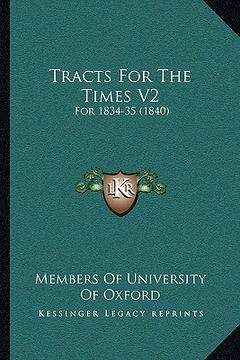 portada tracts for the times v2: for 1834-35 (1840) (en Inglés)