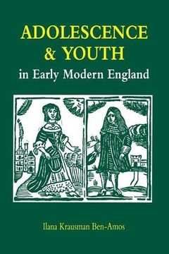 portada Adolescence and Youth in Early Modern England (en Inglés)