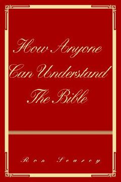 portada how anyone can understand the bible (en Inglés)