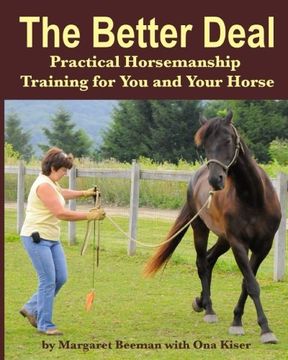 portada The Better Deal: Practical Horsemanship Training for You and Your Horse