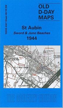 portada D-Day 40/18 NW St Aubin - Sword & Juno Beaches 1944 1 : 25 000: Militärhistorische Landkarte (D-Day Maps)