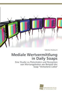 portada Mediale Wertvermittlung in Daily Soaps