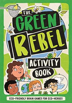 portada The Green Rebel Activity Book: Eco-Friendly Brain Games for Eco-Heroes (en Inglés)