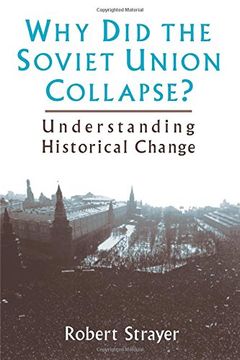 portada Why did the Soviet Union Collapse? Understanding Historical Change (en Inglés)
