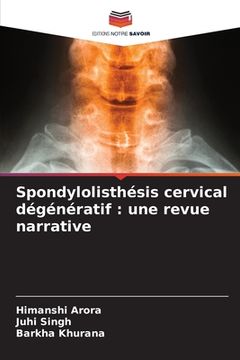 portada Spondylolisthésis cervical dégénératif: une revue narrative (in French)