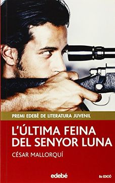 portada L’ Última Feina del Senyor Luna (in Spanish)