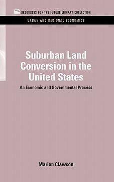 portada suburban land conversion in the united states: an economic and governmental process