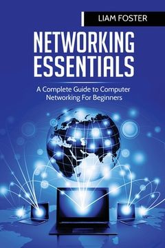 portada Networking Essentials: A Complete Guide to Computer Networking For Beginners (en Inglés)