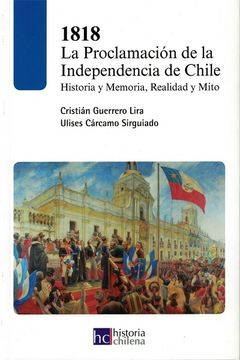portada 1818. La Proclamacion de la Independencia de Chile