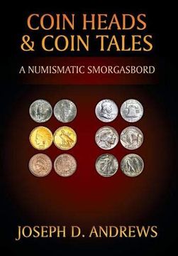 portada Coin Heads & Coin Tales: A Numismatic Smorgasbord (en Inglés)