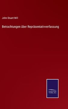 portada Betrachtungen über Repräsentativverfassung (in German)