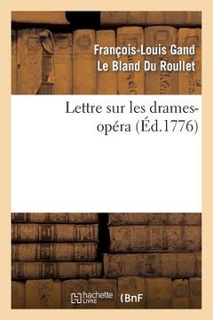 portada Lettre Sur Les Drames-Opéra (in French)