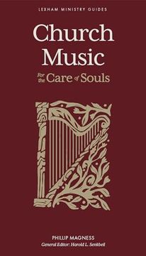 portada Church Music: For the Care of Souls (Lexham Ministry Guides) (en Inglés)
