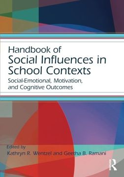 portada Handbook Of Social Influences In School Contexts: Social-emotional, Motivation, And Cognitive Outcomes (educational Psychology Handbook) (en Inglés)