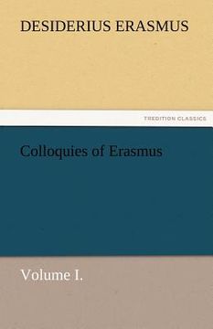 portada colloquies of erasmus, volume i. (en Inglés)