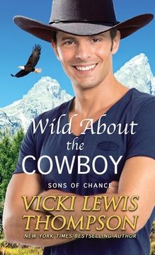 portada Wild About the Cowboy (en Inglés)