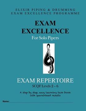 portada Exam Excellence for Solo Pipers: Exam Repertoire: Levels 2 - 6 (en Inglés)