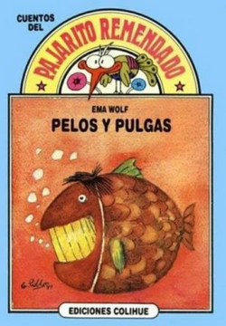 portada Pelos y Pulgas Pajarito Remendado (in Spanish)