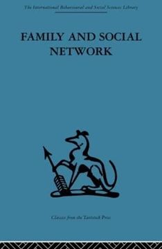 portada Family and Social Network: Roles, Norms and External Relationships in Ordinary Urban Families (International Behavioural and Social Sciences Library)
