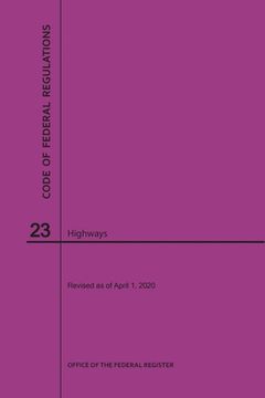 portada Code of Federal Regulations Title 23, Highways, 2020 (en Inglés)
