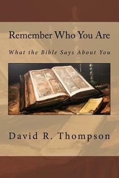 portada Remember Who You Are: What the Bible Says About You (en Inglés)