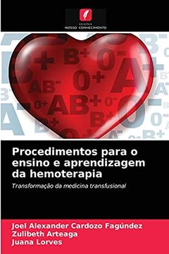 portada Procedimentos Para o Ensino e Aprendizagem da Hemoterapia: Transformação da Medicina Transfusional (en Portugués)