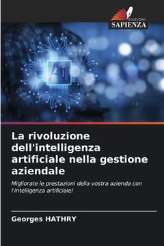portada La rivoluzione dell'intelligenza artificiale nella gestione aziendale (en Italiano)