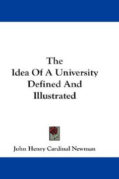 portada the idea of a university defined and illustrated (en Inglés)