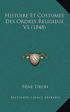 portada Histoire Et Costumes Des Ordres Religieux V1 (1848) (en Francés)
