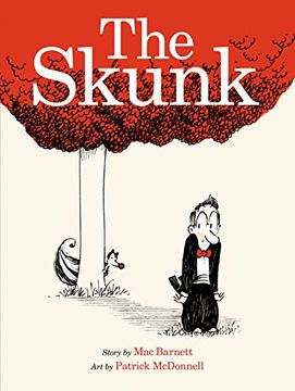 portada The Skunk: A Picture Book (Ala Notable Children's Books. Younger Readers (Awards))