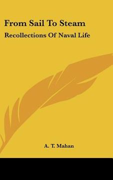 portada from sail to steam: recollections of naval life (en Inglés)