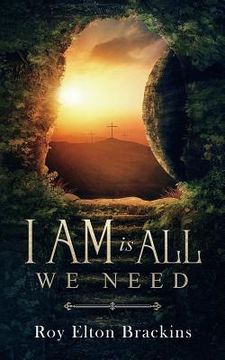 portada I AM Is ALL We Need (en Inglés)