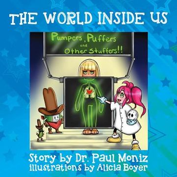 portada The World Inside Us: Pumpers and Puffers and other Stuffers (en Inglés)