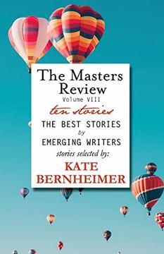 portada The Masters Review Volume Viii: With Stories Selected by Kate Bernheimer (en Inglés)