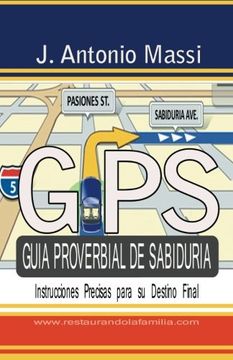 portada Gps Guía Proverbial de Sabiduría: Instrucciones Precisas Para su Destino Final
