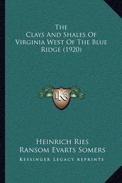 portada the clays and shales of virginia west of the blue ridge (1920) (in English)