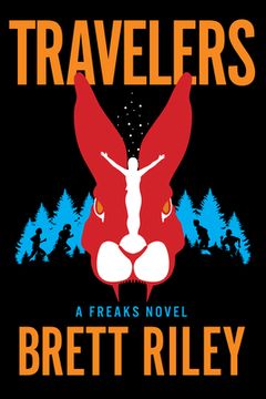 portada Travelers: A Freaks Novel (Freaks, 2) (en Inglés)