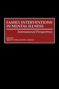 portada family interventions in mental illness: international perspectives