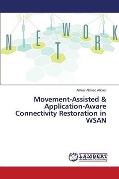 portada Movement-Assisted & Application-Aware Connectivity Restoration in WSAN