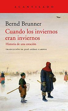 portada Cuandos los Inviernos Eran Inviernos (in Spanish)
