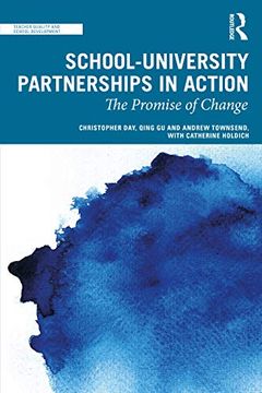 portada School-University Partnerships in Action: The Promise of Change (Teacher Quality and School Development) (in English)