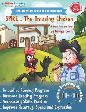 portada Curious Reader Series: Spike, The Amazing Chicken: Includes Online Oral Reading Fluency Practice (en Inglés)