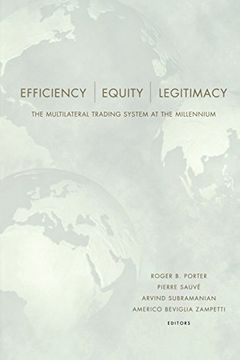 portada Efficiency, Equity, and Legitimacy: The Multilateral Trading System at the Millennium (en Inglés)