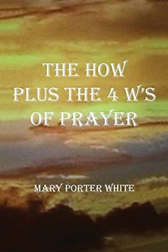 portada The How Plus the 4 W's of Prayer