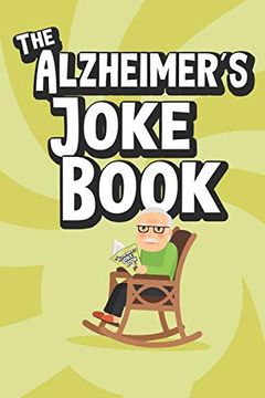 portada The Alzheimer's Joke Book: Best Jokes for old Folks (en Inglés)