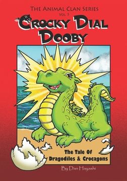 portada Crocky Dial Dooby: The Tale Of Dragodiles & Crocagons