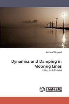 portada dynamics and damping in mooring lines (en Inglés)
